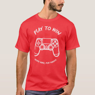 Camiseta Desenho de jogar para ganhar para amantes de jogos