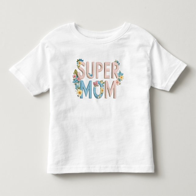 Camiseta Desenho de Texto Floral Super Mãe (Frente)
