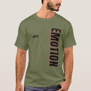 Camiseta Desenho de tipografia engraçado de emoção de erro