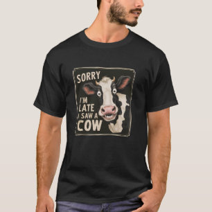 Camiseta Desenho Divertido de Vaca Desculpe o Atraso Vi um