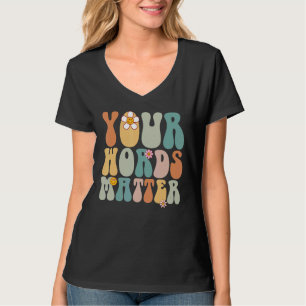 Camiseta Desentenda suas palavras que importam o idioma de