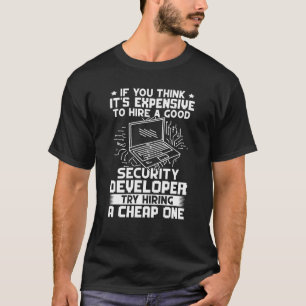 Camiseta Desenvolvedor De Segurança Tente Contratar Um Bara