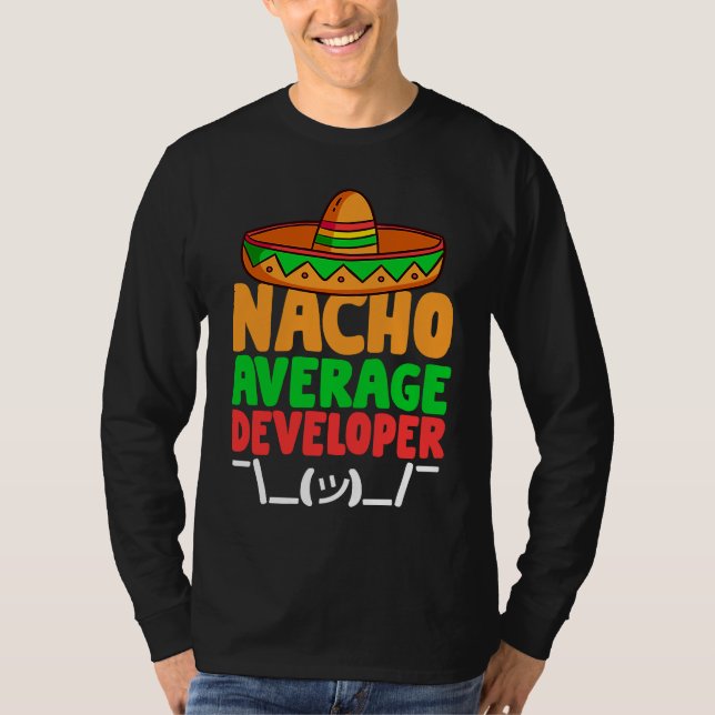 Camiseta Desenvolvedor de Software Não Mediano Programa de  (Frente)