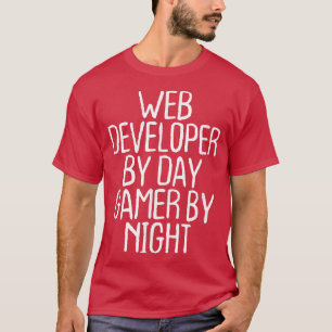 Camiseta Desenvolvedor De Web Engraçado Por Jogador Do Dia 