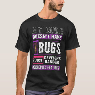 Camiseta Desenvolvedor Meu Código não tem Insetos Engraçado