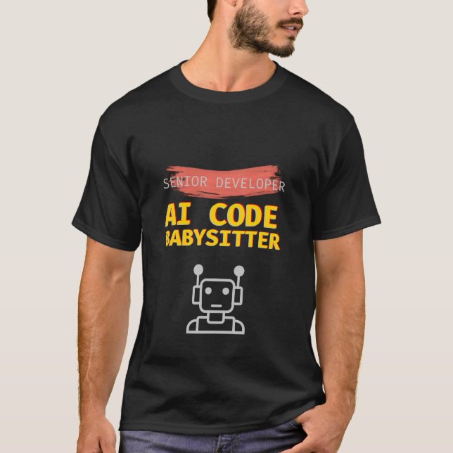 Camiseta Desenvolvedor Sênior Divertido IA Código Babá Prog (Frente)
