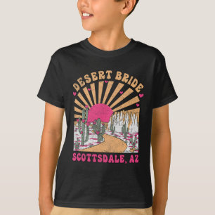 Camiseta Desert Bride Scottsdale Bride Squad Bachelorette P