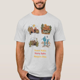 Camiseta Desert Nights Starry Sights Mosquito Bites Desert 