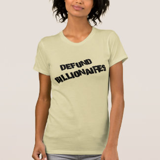 Camiseta Desfinanciar Bilionários