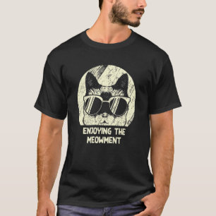 Camiseta Desfrutando do Meowment Gato   Hobby Kitten Passat