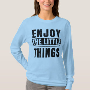 Camiseta Desfrute as Pequenas Coisas citações inspiradoras