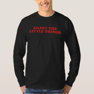Camiseta Desfrute As Pequenas Coisas  Dito Positivo Tendênc