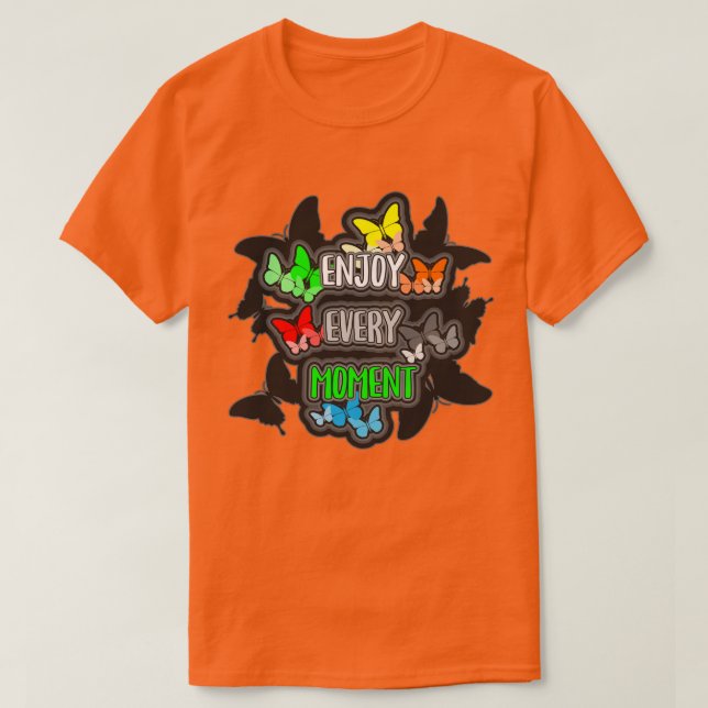 Camiseta Desfrute Cada Momento (Frente do Design)