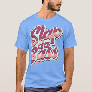 Camiseta Desfrute da Sessão Slap da Bass do Violão de Baixo