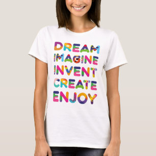 Camiseta Desfrute do Crio de Inventos da Imagine Dream