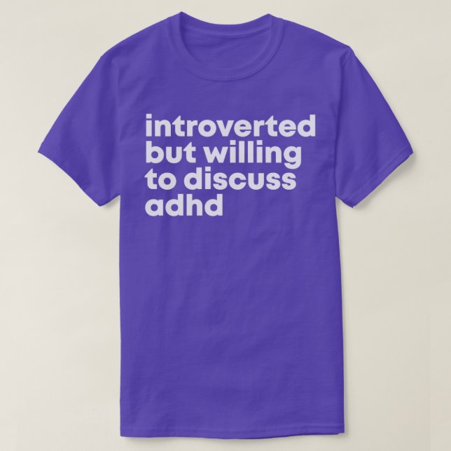 Camiseta DESIGN ADHD introduzido mas disposto a discutir AD (Frente do Design)