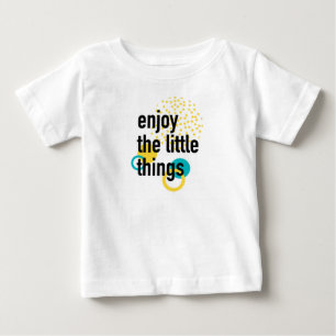 Camiseta Design alegre e divertido de Apreciar as Pequenas