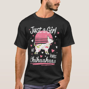 Camiseta Design Apenas Uma Menina Que Ama Chihuahuas