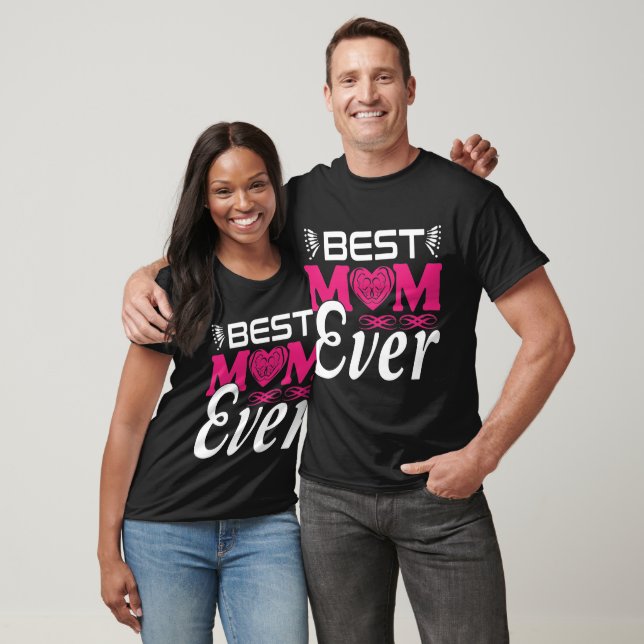 Camiseta Design Best Mom Ever (Unissex)