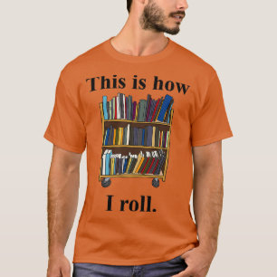 Camiseta Design Bibliotecário é assim que eu faço um carrin
