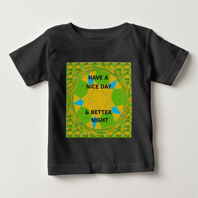 Camiseta Design circular "Tenha um dia agradável e uma noit (Frente)