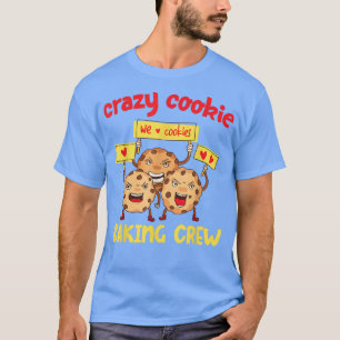 Camiseta Design da Crazy Cookie Baking Crew