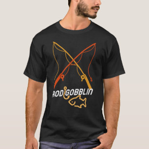 Camiseta Design de Adicto à Pesca Engraçado Rod Gobblin