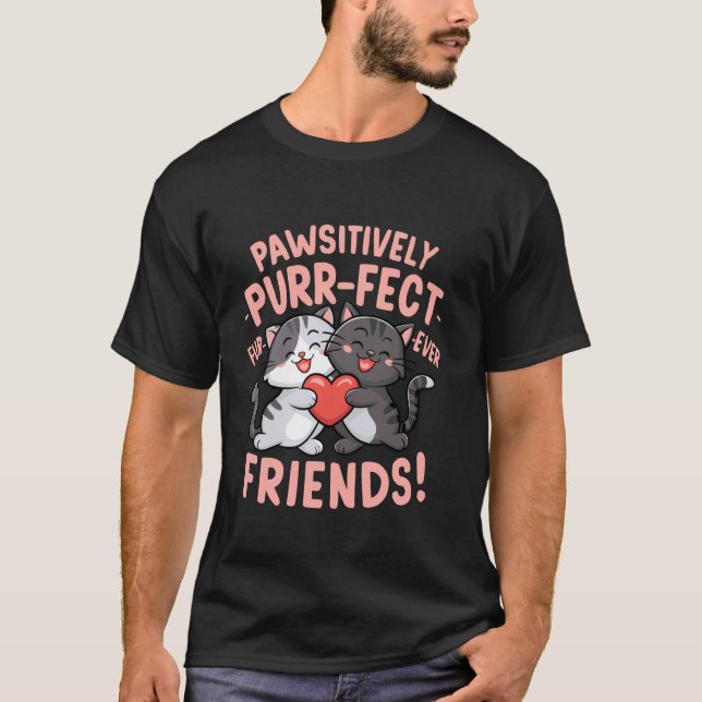 Camiseta Design de Amizade de Gato Fofo Positivamente Perfe (Frente)