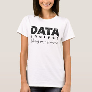 Camiseta Design de analista de dados - Sensor de Fazer de d