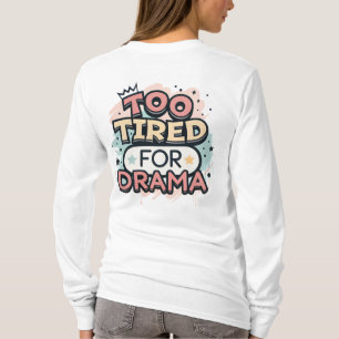 Camiseta Design de Arte de Rua Estético “Cansado Demais Par