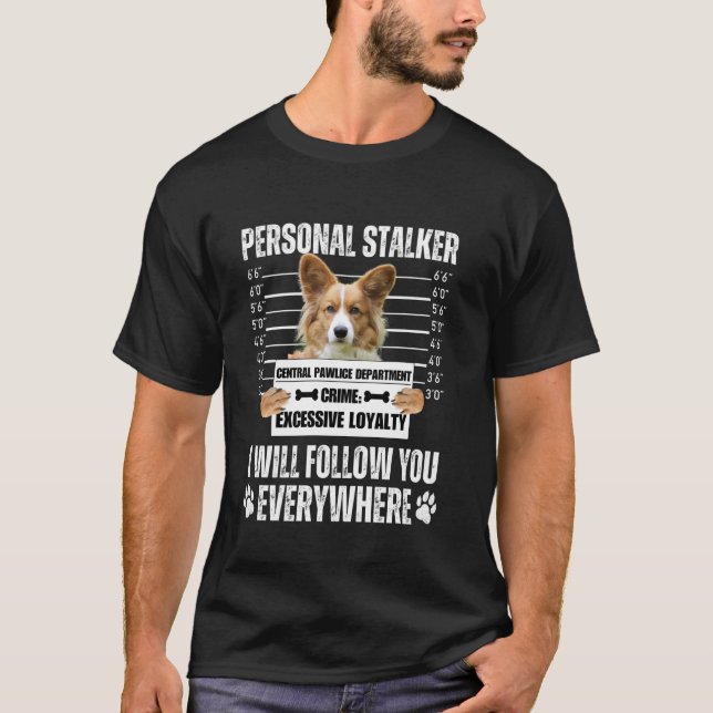 Camiseta Design de Cachorro Stalker Pessoal Engraçado - Cor (Frente)