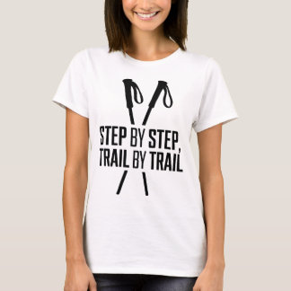 Camiseta Design de Caminhada Passo a Passo, Trilha por Tril