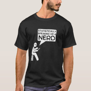 Camiseta Design de Cartoon de Nerd de fala estatística