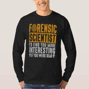 Camiseta Design de Ciência Forense do Médico Legista