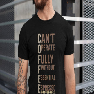 Camiseta Design de Citação Acrôstica de Café Engraçado