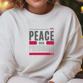 Camiseta Design de Citação Motivacional Paz Sobre Pressão