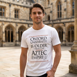 Camiseta Design de Curiosidades Oxford vs. Império Asteca