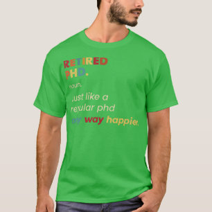 Camiseta Design de Definição Retroativa Reformada Por Phd