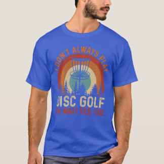 Camiseta Design de Disc Golf Engraçado para Homens Mulheres