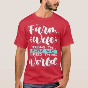 Camiseta Design de Esposa Farmadora Para Mulheres Do País A