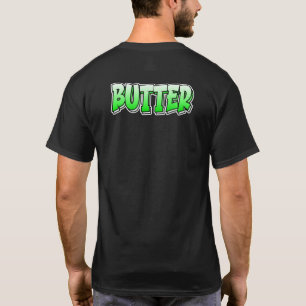 Camiseta Design de Estilo de Grafite de de Manteiga que Diz