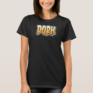 Camiseta Design De Estilo De Grafite Dork Que Diz Dork