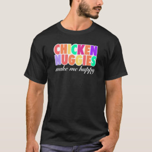 Camiseta Design de Frango Nuggets Me Faz Feliz