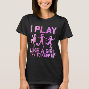 Camiseta Design de futebol engraçado para meninas mulheres
