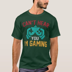 Camiseta Design de Jogo de Vídeo Engraçado Não Posso Ouvir