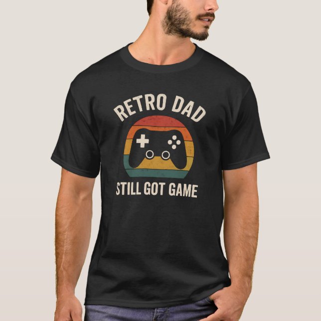 Camiseta Design de jogos do Pai retrô - Ainda tem jogo (Frente)