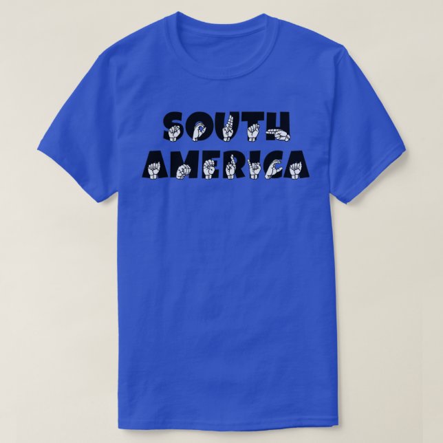Camiseta DESIGN de Linguagem de Sinal ASL da AMÉRICA DO SUL (Frente do Design)