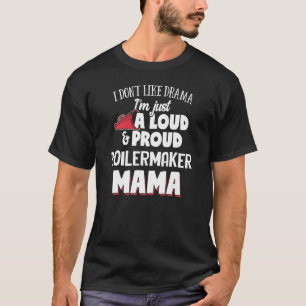 Camiseta Design de Mãe Boilermaker - Mamãe Alta e Orgulhosa