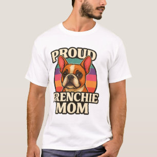 Camiseta Design de Mãe Frenchie Adorável Buldogue Francês A