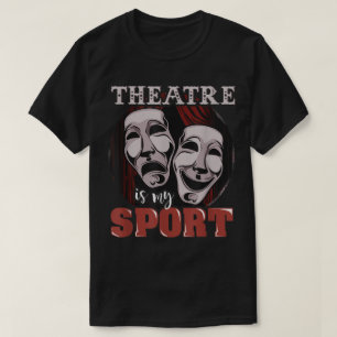 Camiseta Design de Máscara de Drama do Teatro É Meu Esporte